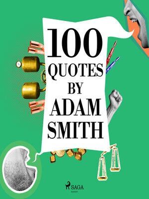 cover image of 100 Quotes by Adam Smith